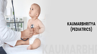 DEPARTMENT OF KAUMARABHRITYA (PEDIATRICS)